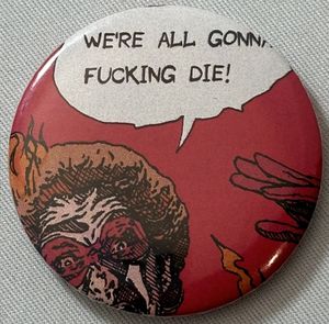 Fridge Magnet Gonna Die #1372